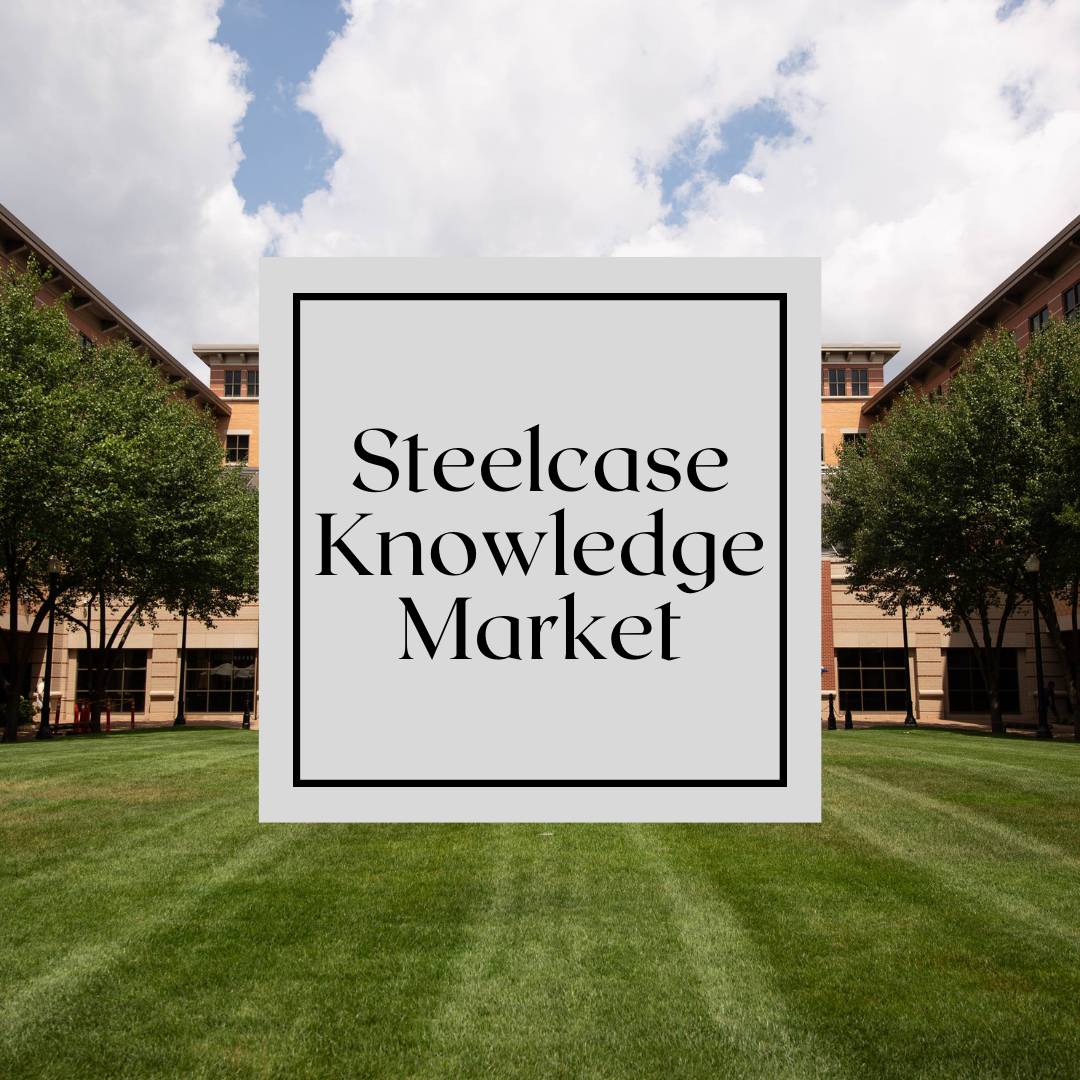 Steelcase Knowledge Market Open Hours